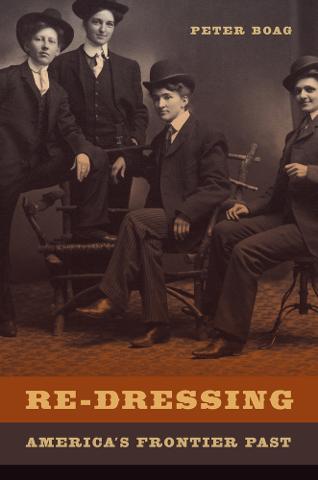 Small | Peter Boag: Challeging GEnder Stereotypes of the Old West